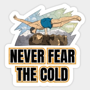 Vintage Never Fear the Cold Sticker